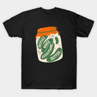 Pickles Make Everything Better Pickle Jar T-Shirt